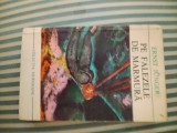 Ernst Junger Pe falezele de marmura, 1971, Univers