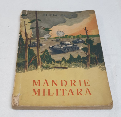 Carte veche propaganda MANDRIE MILITARA - Nicolai Bocin foto