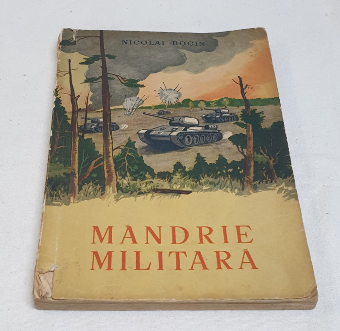 Carte veche propaganda MANDRIE MILITARA - Nicolai Bocin
