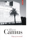 Fata si reversul - Albert Camus