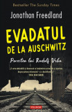 Evadatul De La Auschwitz, Jonathan Freedland - Editura Polirom