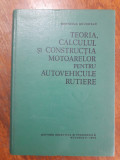 Teoria, calculul si constructia motoarelor... - Berthold Grunwald / R3P1S, Alta editura