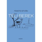 E-hangosk&ouml;nyv - T&eacute;li berek - Fekete Istv&aacute;n