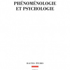Phenomenologie et Psychologie - 1953-1954 | Michel Foucault
