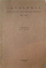 Catalogul Publicatiunilor Academiei Romane 1867-1937