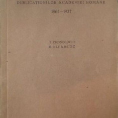 Catalogul Publicatiunilor Academiei Romane 1867-1937