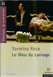 Le Dieu du carnage - Yasmina Reza