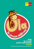 OLA &icirc;n grupa mijlocie. Caiet de exerciții grafice suplimentare (4 - 5 ani) - Paperback - *** - Art Klett