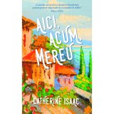 Aici,acum,mereu, Catherine Isaac, Rao