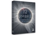 12 umbre. Indragostit de eclipse/Catalin Beldea