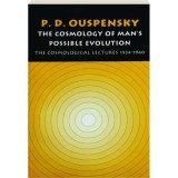 Cumpara ieftin The Cosmology of Man's Possible Evolution