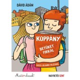 Kopp&aacute;ny betűket firk&aacute;l - Most &eacute;n olvasok! Nagybetűs szint - D&aacute;vid &Aacute;d&aacute;m