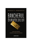 Bancherul diavolului Bradley C. Birkenfeld carte non-fictiune frauda fiscala istorie finante