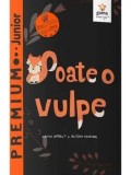 Poate o vulpe/Allison McGhee, Kathi Appelt, Gama