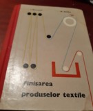 FINISAREA PRODUSELOR TEXTILE