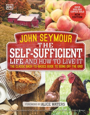 The Self Sufficient Life and How to Live It: The Complete Back-To-Basics Guide foto