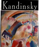 Kandinsky - Clasicii picturii universale - album de pictura, Ed. Meridiane, 1980