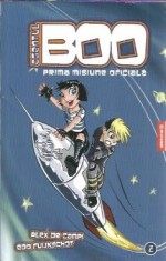 Agentul Boo. Prima misiune oficiala - Alex de Campi