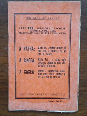 Ing. Nicolau Alfred &amp;ndash; &amp;bdquo;Alte trei scrisori deschise&amp;rdquo; către Carol II, cu dedicație, 1931 foto
