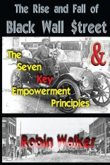 The Rise and Fall of Black Wall Street and the Seven Key Empowerment Principles foto