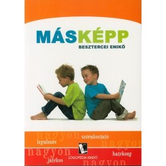 M&aacute;sk&eacute;pp - Munkatank&ouml;nyv diszlexi&aacute;s gyerekeknek - Besztercei Enikő