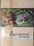 ASCULTAREA DE BUNAVOIE-KAY KUZMA-228460