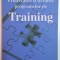 PROIECTAREA SI LIVRAREA PROGRAMELOR DE TRAINING de DAVID SIMMONDS , 2008