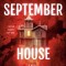 The September House