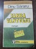 Iarba vantului - Dinu Sararu (cu dedicatia autorului pentru Spiru Vergulescu)