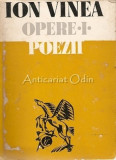 Opere. Poezii - Ion Vinea