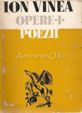 Cumpara ieftin Opere. Poezii - Ion Vinea