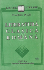 Lecturi literare, clasele IX-XII. Literatura clasica romana, vol. I, II foto