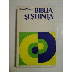 BIBLIA SI STIINTA - Daniel Vernet