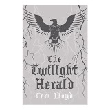 The Twilight Herald: The Twilight Reign: Book 2