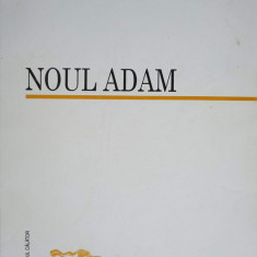 NOUL ADAM. POEZII (CU DEDICATIA AUTORULUI)-IOANID ROMANESCU