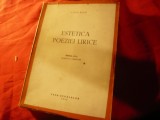 131. Liviu Rusu - Estetica Poeziei Lirice - Ed.1944 Casa Scoalelor , 308 pag