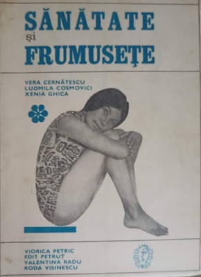 SANATATE SI FRUMUSETE-VERA CERNATESCU, L. COSMOVICI SI COLAB.-261577 foto