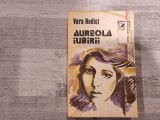 Aureola iubirii de Vera Hudici