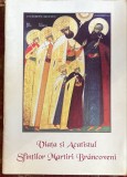 VIATA SI ACATISTUL SFINTILOR MARTIRI BRANCOVENI/SFANTA MANASTIRE HUREZI,2002