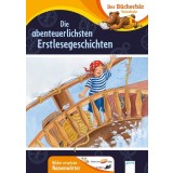 Die abenteuerlichsten Erstlesegeschichten