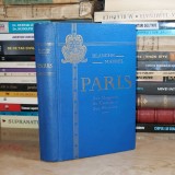 BLANCHE MAUREL - PARIS : SES ORIGINES , SA CROISSANCE , SON HISTOIRE , 1932 **
