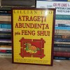 LILLIAN TOO - ATRAGETI ABUNDENTA PRIN FENG SHUI , 2004