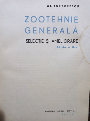 Al. Furtunescu - Zootehnie generala, editia a II-a (1965) foto