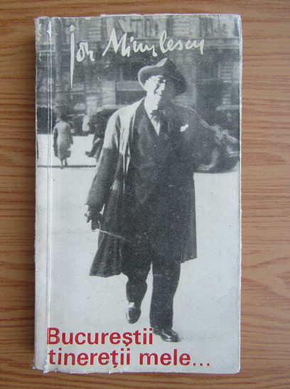 Ion Minulescu - Bucurestii tineretii mele