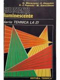 Dan Macarovici - Substante luminescente (Editia: 1985)