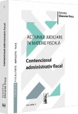 Actiunile judiciare in materie fiscala Vol.2 - Editura Universul Juridic