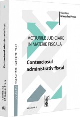 Actiunile judiciare in materie fiscala Vol.2 - Universul Juridic