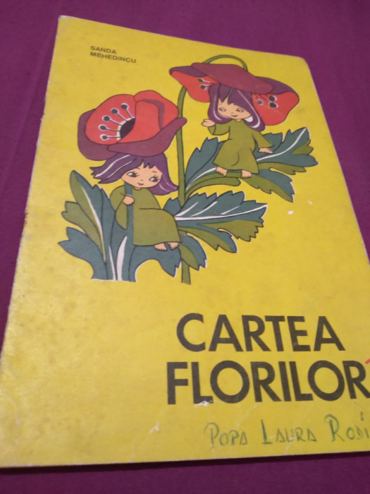 CARTEA FLORILOR SANDA MEHEDINCU 1974