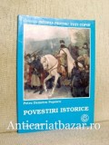 Povestiri istorice - Petru Demetru Popescu