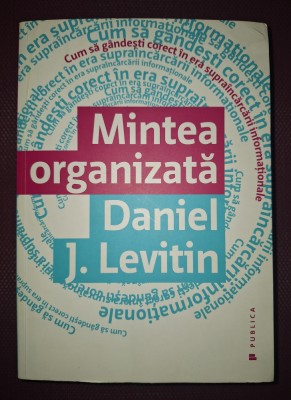 DANIEL LEVITIN - MINTEA ORGANIZATA foto
